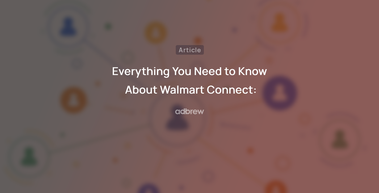 Everything You Need to Know About Walmart Connect: A Comprehensive Guide